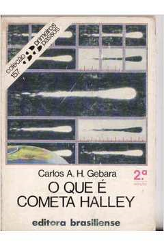 O Que E Cometa Halley - Colecao Primeiros Passos