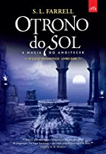 O Trono Do Sol - A Magia Do Anoitecer