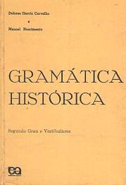 Gramatica Historica - Segundo Grau E Vestibulares