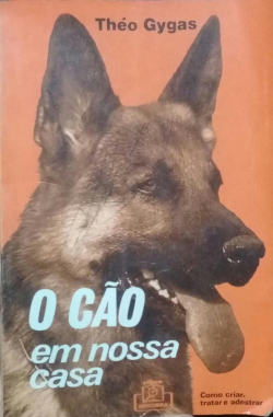 O Cao Em Nossa Casa