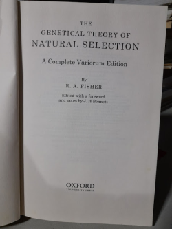 The Genetical Theory Of Naturla Selection - A Complete Variorum Edition