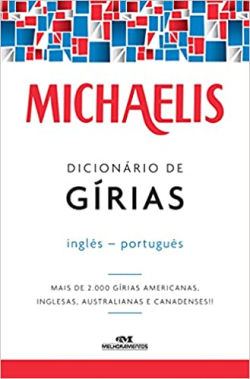 Michaelis - Dicionario De Girias