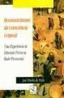 Desenvolvimento Da Consciencia Corporal - Uma Experiencia Da Educacao Fisica Na Idade Pre-escolar
