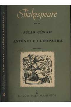 Julio Cesar Antonio E Cleopatra - Tragedias - Shakespeare V. IX