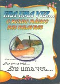 Era Uma Vez... O Mundo Magico Das Palavras