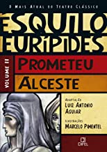 Prometeu / Alceste - Vol.2