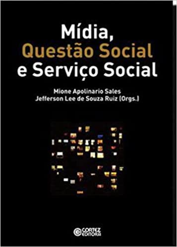 Mídia questão social e serviço social