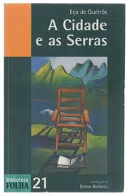Cidade E As Serras, A