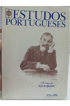 Estudos Portugueses Nº 6 - 150 Anos De Eça De Queiros