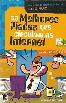 As Melhores Piadas Que Circulam Na Internet (versao 2.0)