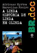 Linda Historia De Linda Em Olinda, A