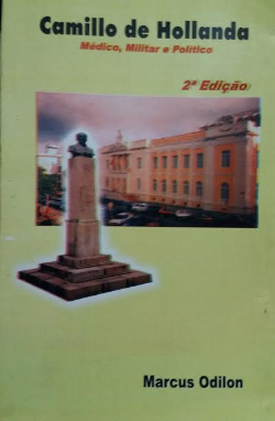 Camillo De Hollanda Medico Militar E Politico