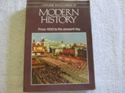 Larousse Encyclopedia Of Modern History From 1500 To The Present Day