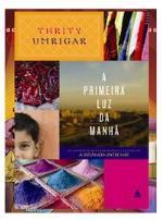 A Primeira Luz Da Manha