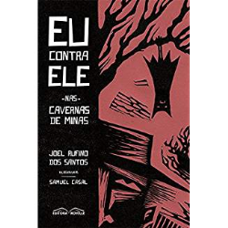 Eu Contra Ele Nas Cavernas De Minas