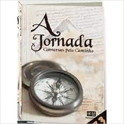 A Jornada - Conversas Pelo Caminho