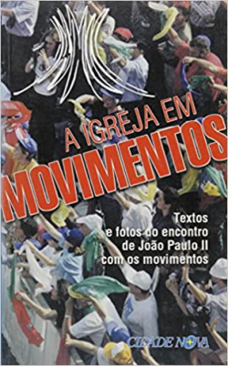 A Igreja Em Movimento