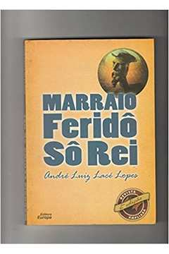 Marraio Ferido So Rei