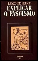Explicar O Fascismo