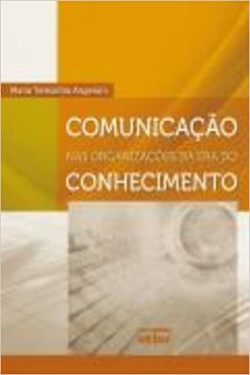 Comunicacao Nas Organizacoes Da Era Do Conhecimento