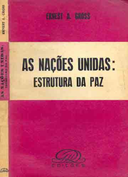 As Nacoes Unidas - Estrutura Da Paz