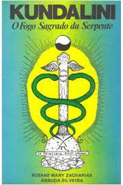 Kundalini - O Fogo Sagrado Da Serpente