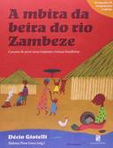 A Mbira Da Beira Do Rio Zambeze - Inclui Cd