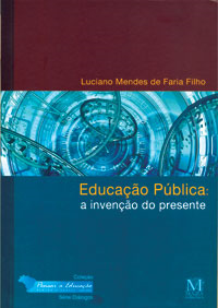 Educacao Publica A Invencao Do Presente
