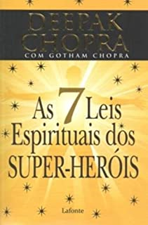 As 7 Leis Espirituais Dos Super-herois