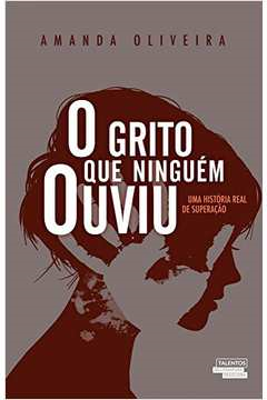 O Grito Que Ninguem Ouviu