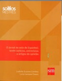 O Jornal Na Aula De Espanhol - Lendo Noticias, Entrevistas E Artigos De Opiniao