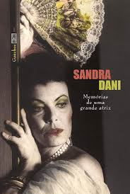 Sandra Dani - Memorias De Uma Grande Atriz