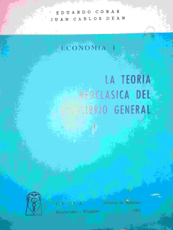 La Teoria Neoclasica Del Equilibrio General - Economia I