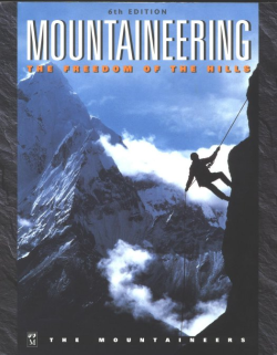 Mountaineering - The Freedom Of The Hills