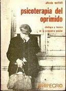 Psicoterapia Do Oprimido - Ideologia E Tecnica Da Psiquiatria Popular
