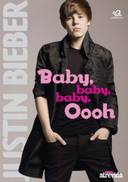 Justin Bieber - Baby, Baby, Baby, Oooh