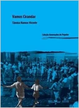 Vamos Cirandar - politicas publicas de turismo e cultura popular