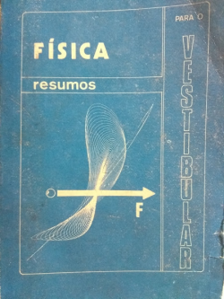 Fisica - Resumos Para O Vestibular