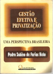 Gestao Efetiva E Privatizacao - Uma Perspectiva Brasileira