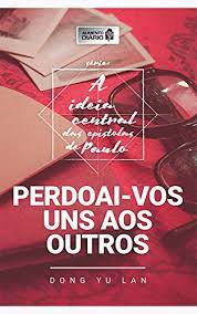 Perdoai-vos Uns Aos Outros