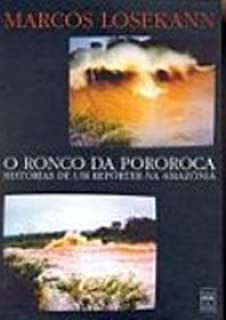 O Ronco Da Pororoca