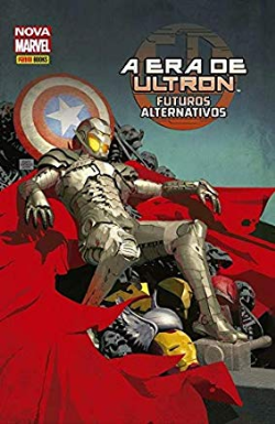 A Era De Ultron Futuros Alternativos - Capa Dura
