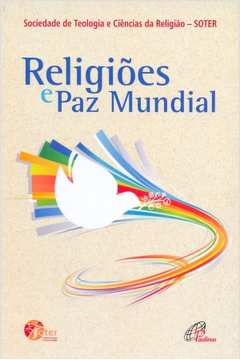 Religioes E Paz Mundial