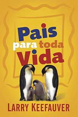 Pais Para Toda Vida