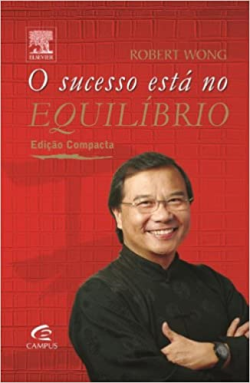 O Sucesso Esta No Equilibrio - Edicao Compacta