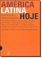 America Latina Hoje - Conceitos E Interpretacoes