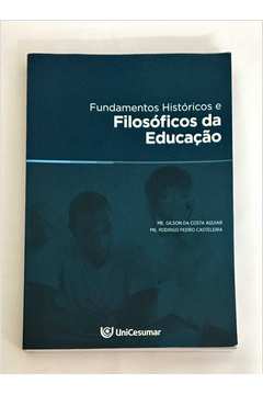 Fundamentos Historicos E Filosoficos Da Educacao