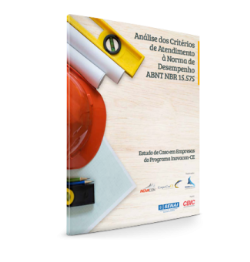 Analise Dos Criterios De Atendimento A Norma De Desempenho Abnt Nbr15.575