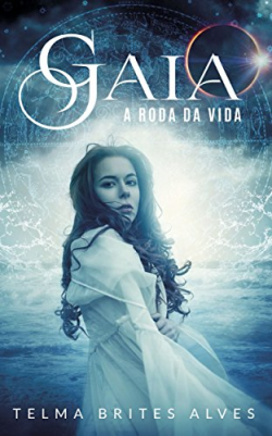 Gaia: A Roda Da Vida