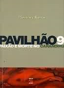 Pavilhao 9 - Paixao E Morte No Carandiru